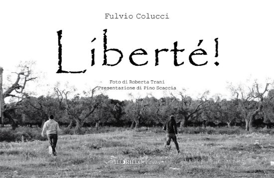 Immagine di Liberté! - Racconto fotografico dalla tendopoli di Manduria